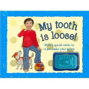 My Tooth is Loose With a Special Tooth Tin to Put Under Your Pillow 