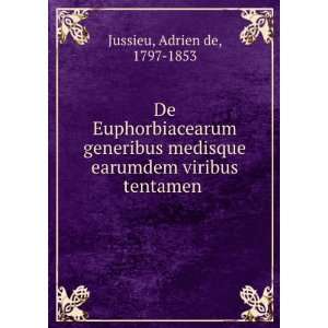   earumdem viribus tentamen Adrien de, 1797 1853 Jussieu Books