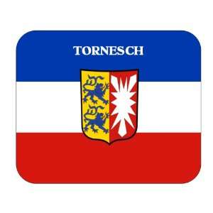  Schleswig Holstein, Tornesch Mouse Pad 