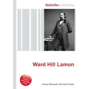  Ward Hill Lamon Ronald Cohn Jesse Russell Books
