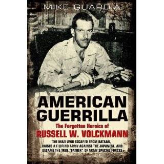  The Forgotten Heroics of Russell W. Volckmann the Man Who Escaped 