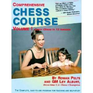  Comprehensive Chess Course, Vol. 1 Learn Chess in 12 Lessons 