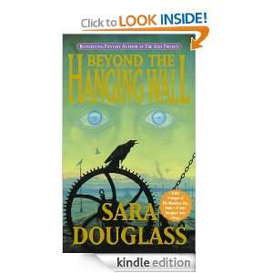  Beyond the Hanging Wall eBook Sara Douglass Kindle Store