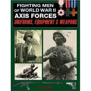  Fighting Men of World War II, Volume I Axis Forces 