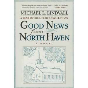  The Good News From North Haven A Year in the Life of a 
