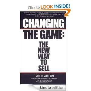 Changing The Game Larry Wilson  Kindle Store