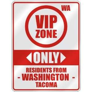   ZONE  ONLY RESIDENTS FROM TACOMA  PARKING SIGN USA CITY WASHINGTON