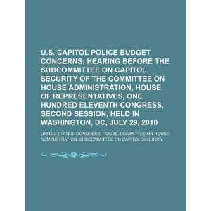  U.S. Capitol Police budget concerns hearing before the 