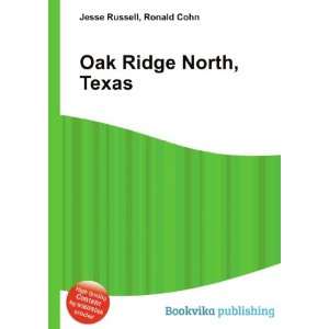  Oak Ridge North, Texas Ronald Cohn Jesse Russell Books