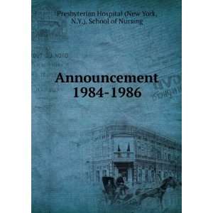   1986 N.Y.). School of Nursing Presbyterian Hospital (New York Books