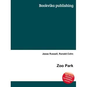  Zoo Park Ronald Cohn Jesse Russell Books
