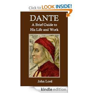   Brief Guide to His Life and Work John Lord  Kindle Store