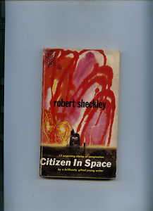 Citizen In Space   Robert Sheckley 1955 PB Science Fict  