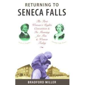  to Seneca Falls The First Womens Rights Convention and Its Meaning 
