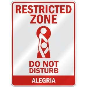   ZONE DO NOT DISTURB ALEGRIA  PARKING SIGN