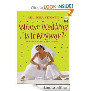 Whose Wedding Is It Anyway? (Red Dress Ink S.) Melissa Senate  