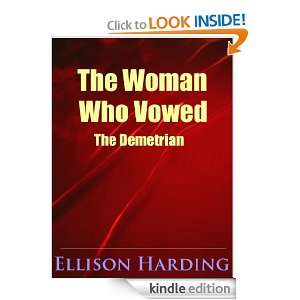 The Woman Who Vowed The Demetrian Ellison Harding  