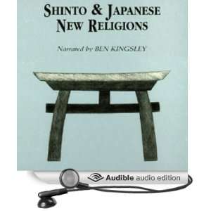 Shinto and Japanese New Religions [Unabridged] [Audible Audio Edition 