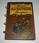 FINEST OLD SOUTHERN RECIPES Southern Cook Book 250 Fine Old Recipes 