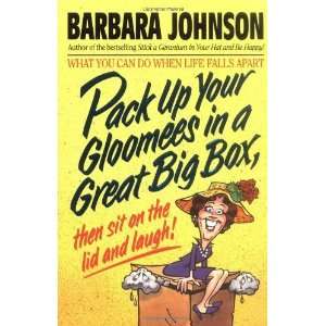   Box, Then Sit On the Lid and Laugh [Paperback] Barbara Johnson