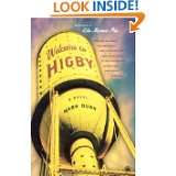 Welcome to Higby  A Novel by Mark Dunn (Aug 26, 2003)