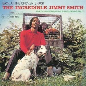  Back At The Chicken Shack Jimmy Smith Music