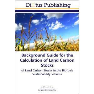  of Land Carbon Stocks of Land Carbon Stocks in the Biofuels 