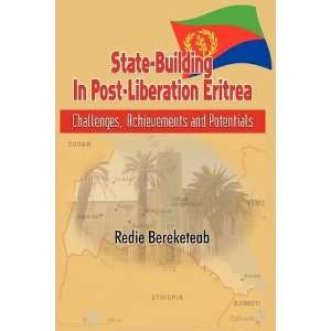  State building in Post Liberation Eritrea Challenges 