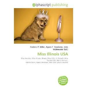  Miss Illinois USA (9786134284325) Books