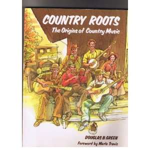  Country roots The origins of country music (9780801517785 