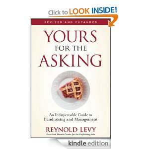 Yours for the Asking An Indispensable Guide to Fundraising and 