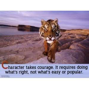  Character Takes Courage   Poster (24x18)