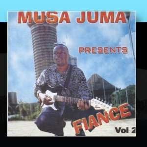 Fiance Musa Juma Music