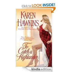 To Catch a Highlander Karen Hawkins  Kindle Store