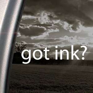  Got Ink? Decal Inked Tattoo Car Truck Window Sticker 