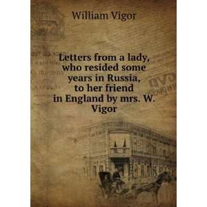  Letters from a lady, who resided some years in Russia, to 