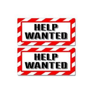Help Wanted Sign   Alert Warning   Set of 2   Window Business Stickers