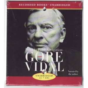    Point to Point Navigation (9781428115132) Gore Vidal Books