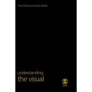  Understanding the Visual (Understanding Contemporary 