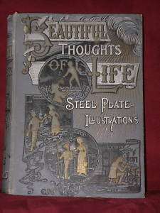 BEAUTIFUL THOUGHTS OF LIFE ~ STEEL PLATE ILLUS. ~ 1889  