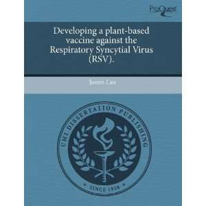  Respiratory Syncytial Virus (RSV). (9781243511539) Joann Lau Books