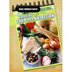  Graphing Food and Nutrition (Real World Data 