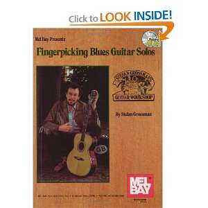  Mel Bay presents Fingerpicking Blues Guitar Solos (Stefan Grossman 