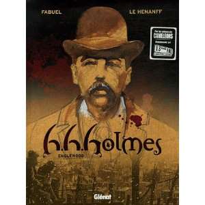  H.H.Holmes t.1 ; englewood (9782723449854) Fabrice 