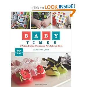   Handmade Treasures for Baby & Mom (9781607054436) Abbey Lane Quilts