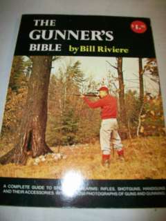 1965 The Gunners Bible pb Bill Riviere Firearms Guns  
