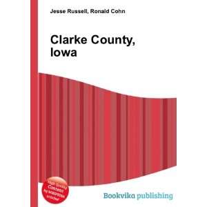  Ward Township, Clarke County, Iowa Ronald Cohn Jesse 