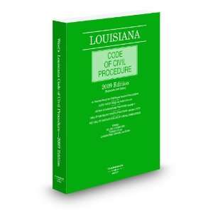  Louisiana Code of Civil Procedure, 2009 ed. (9780314982834 