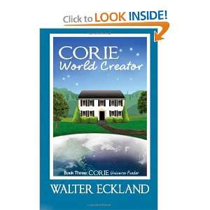  Corie World Creator Corie Universe Feeder Book Three 