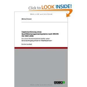   ISO 9001 2008 (German Edition) (9783640842926) Michael Graner Books